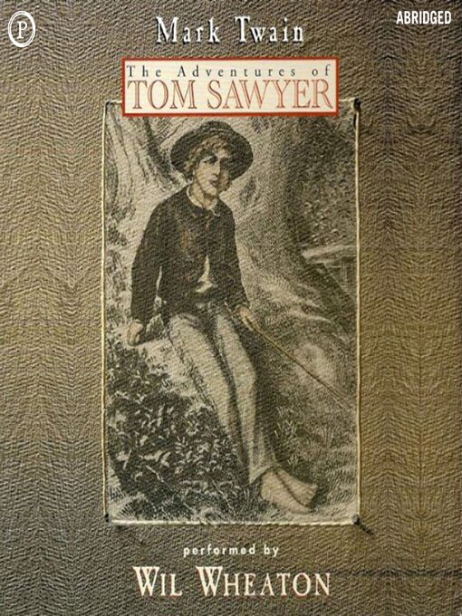 Title details for The Adventures of Tom Sawyer by Mark Twain - Available